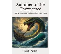 Summer of the Unexpected: The Adventures of Quentin Bartholomew