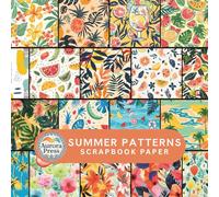 Summer Patterns Scrapbook Paper: 20 Sheets Double-Sided Decorative Designs Cardstock, Scrap Book Paper for Scrapbooking, Junk Journal, Photo Album, DIY Crafts