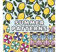 Summer Patterns: Seaside Coloring Book for Adults: Mediterranean Designs, Coastal Motifs & Relaxing Riviera Vibes