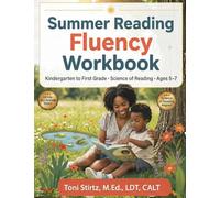 Summer Reading Fluency Workbook: Kindergarten to First Grade · Science of Reading · Ages 5-7