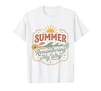 Summer Remembering My Why Funny Inspirational Citazione 3 Maglietta