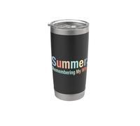 Summer Remembering My Why Funny Inspirational Quote Vacation Bicchiere termico in acciaio inox doppia parete