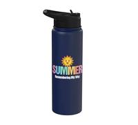 Summer Remembering My Why Funny Stainless Steel Insulated Water Bottle