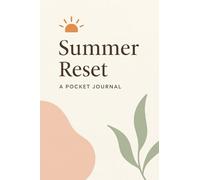 Summer Reset: A Pocket Journal: 4×6 Notebook for Daily Note-Taking and Goal Setting