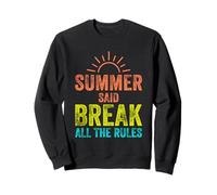 Summer Said Rompere tutte le regole Vacanze Spiaggia Viaggio Felpa