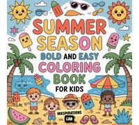Summer Season Bold and Easy Coloring Book for Kids: Simple and Fun Summer Vacation Scenes with Thick Lines