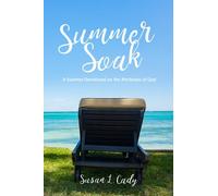 Summer Soak: A Summer Devotional on the Attributes of God