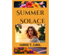 Summer Solace: A Guide to Self-Care and Wellness in the Sunshine