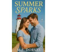 Summer Sparks: A Hallmark Inspired Novel