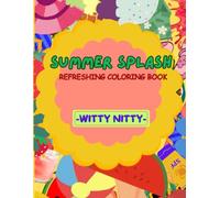 SUMMER SPLASH: BREEZY COLORING BOOK