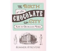 Summer Strevens The Birth of The Chocolate City (Tascabile)
