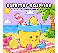 Summer Stuffies: A Cute & Cozy Coloring Book