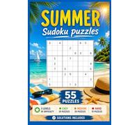 SUMMER Sudoku Puzzles: 55 Relaxing Sudoku Puzzles for Beach Days, Vacations & Fun