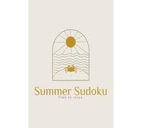 Summer Sudoku: The Perfect Poolside Companion | 6x9 Inches, 112 Pages | Medium Difficulty | 50+ Puzzles | Solutions Included