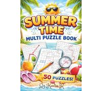 Summer time multi puzzle book: 50 Fun Word Search, Sudoku & Maze Puzzles for Brain Games, Relaxation, Travel & Vacation Activities for Kids, Teens & Adults