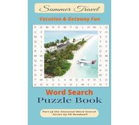 Summer Travel Word Search Puzzle Book: Vacation & Getaway Fun