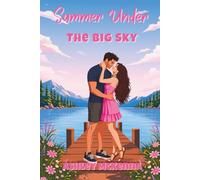 Summer Under the Big Sky