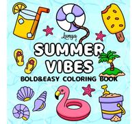 Summer Vibes Bold and Easy Coloring Book: Cute and Simple Images for Relaxation