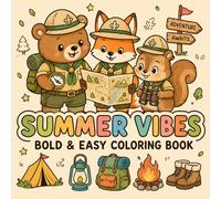 Summer Vibes Bold and Easy Coloring Book: for Kids, Teens & Adults Featuring Beach Items, Flowers, Cute Animals and Cozy Vacation Days for Stress Relief & Relaxation (Cozy & Easy Coloring)