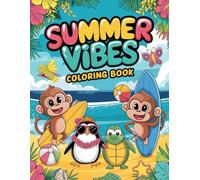 Summer Vibes Coloring Book: Relaxing Summer Scenes to Color