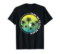 Summer vibes Sunset Wave sunshine, Take me to the beach Maglietta