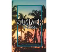 Summer Vibes Wellness Notebook: A Seasonal Mental Health Journal for Women Who Need a Break
