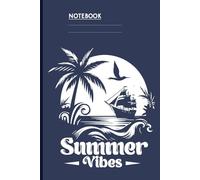 Summer Vibes With Palm Trees Sailing Ship And Ocean Waves Illustration On Dark Blue Cover: Notebook
