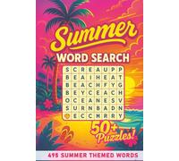 Summer Vibes Word Search Puzzle Book: 50+ Vibrant Summer Word Searches for Kids, Teens & Adults