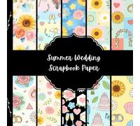 Summer Wedding Scrapbook Paper, Anniversary Junk Journal Paper, Bride Decorative Paper, DIY Projects, Origami, Collage Sheets, Decoupage Paper, 10 Designs, Double Sided
