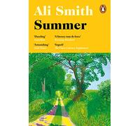 Summer: Winner of the Orwell Prize for Fiction 2021: 4