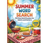 Summer Word Search: 100 Puzzles for Adults and Seniors (Large Print): Challenging Brain Games and Activities, Perfect as a Thoughtful Gift