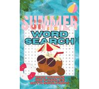 Summer Word Search: 1500 Word Large Print Summer Word Puzzles For Adults, Teens, Kids, And Seniors With Solutions