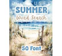 Summer Word Search: 50 Easy-to-Read Extra Large Print (50 Font) Word Seek Puzzles for Seniors, Adults and Teens. Relaxing Summer-Themed Brain Games for Stress Relief, Memory Boost & Calm Relaxation