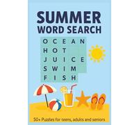 Summer Word Search, 50+ puzzles for teens, adults and seniors: Summer Word search puzzle book with very easy to read grid|9*6 inches, 110 pages|ideal ... for vacation, holidays, off-screen time.