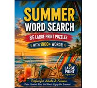 Summer Word Search: 85 Large Print Puzzles with 1900+ Words. Relaxing Beach, Vacation & Tropical Themes for Adults & Seniors