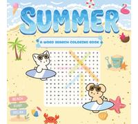 Summer Word Search Coloring Book: A Cute Word Search And Coloring Book For All Ages
