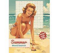Summer Word Search - Extra Large Print Edition: Beach-Themed Puzzles with 18 Words Per Puzzle | 50 Relaxing Word Searches with Bonus Word Scrambles | ... Activity Book for Adults and Seniors