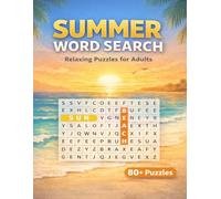 Summer Word Search for Adults: 80+ Relaxing Puzzles for Stress Relief, Brain Training & Fun