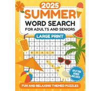 Summer Word Search for Adults and Seniors: Relaxing Large Print Puzzle Book for Summer Fun, Mental Sharpness, and Stress-Free Entertainment