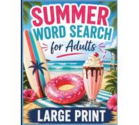 Summer Word Search for Adults: Relaxing Brain Games for Fun Summer Vacations also Good for Seniors