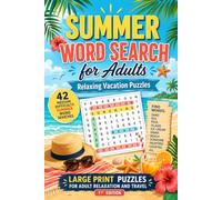 Summer Word Search for Adults: Relaxing Vacation Puzzles: 42 Medium Difficulty Summer Word Searches | Large Print Puzzles for Adult Relaxation and Travel