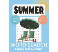 Summer Word Search for Adults: Word Searches with Easy-to-Read Print about Summer Fun, Beach, Vacation and More | 8.5 x 11 inches, 83 pages | 50+ ... Gift for Vacations, Holidays and Free Times