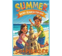 Summer Word Search for Kids: Word Searches with easy-to-read print about summer, beach, sun and similar themes | 6x9 inches, 110 pages | 50+ ... Vacation, Holidays and Free Times Paperback