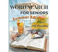 Summer Word Search for Seniors: Large Print 100 Easy Puzzles: One Per Page, All Caps, Short Words, Solutions Included - Summer Theme for Adults & Elderly
