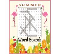 Summer Word Search: Fun and Challenging Summer-Themed Word Puzzles for Kids, Teens, and Adults | 120 Large Print Pages of Brain-Boosting Entertainment