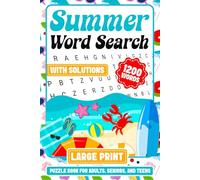 Summer Word Search: Large Print Puzzle Book for Adults, Seniors, and Teens with Solutions and 1200 Words to Find