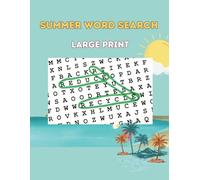 Summer Word Search Large Print: Relaxing Word Find Puzzles With Challenging Summer Themed Word Search Adults Activity Book For Stress Relief