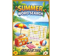 Summer Word Search Puzzle Book: Easy and Enjoyable Puzzles with Sunshine, Travel, and Holiday Themes