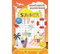 Summer Word Search Puzzle Book: Easy-to-read Print puzzle About Summer, Summertime, beach and More | 6x9 inches, 120 pages | 50+ puzzles, Perfect for Home, Travel, or Leisure