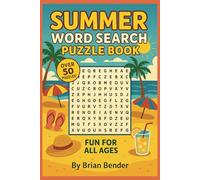 Summer Word Search Puzzle Book: Easy-to-Read Puzzles Celebrating Sunshine, Vacations, and Fun in the Sun
